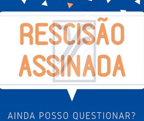 RESCISÃO ASSINADA