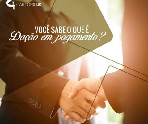 DAÇÃO EM PAGAMENTO