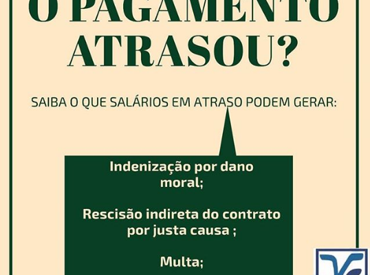 SAIBA O QUE SALÁRIOS EM ATRASO PODEM GERAR